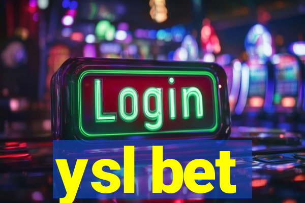 ysl bet