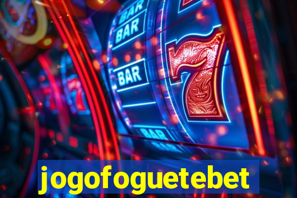 jogofoguetebet