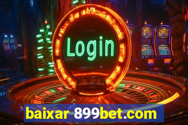 baixar 899bet.com