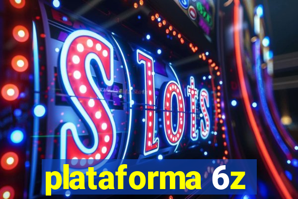 plataforma 6z