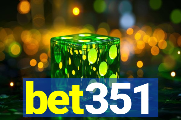 bet351