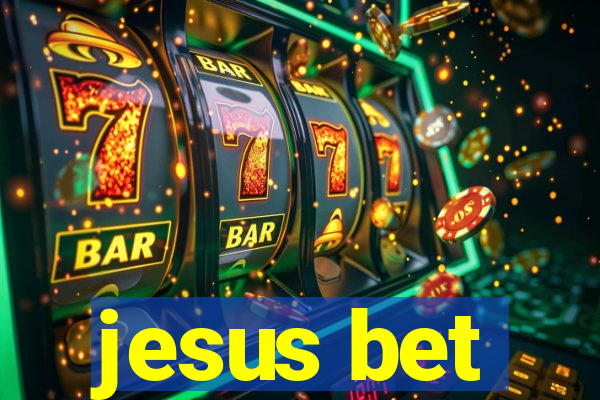 jesus bet
