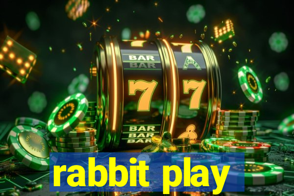 rabbit play