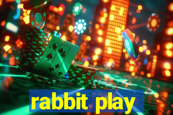 rabbit play