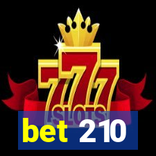 bet 210