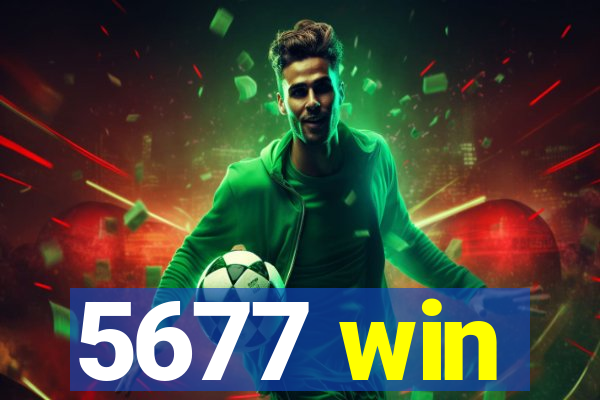 5677 win