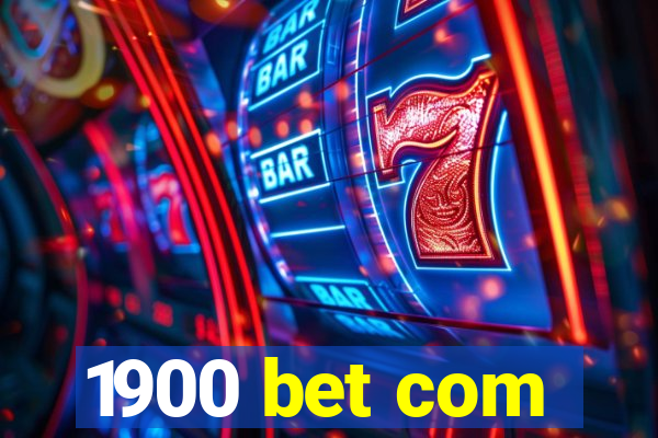 1900 bet com