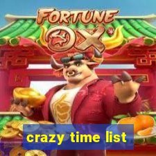 crazy time list