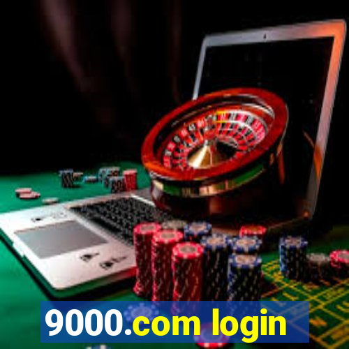 9000.com login