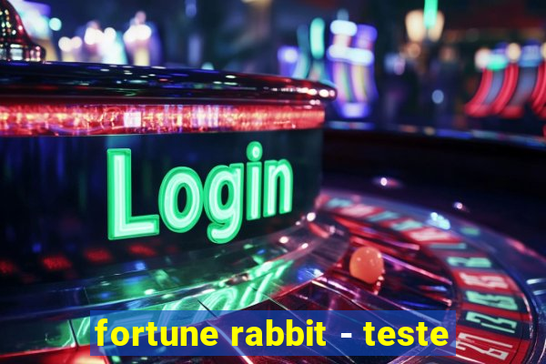 fortune rabbit - teste