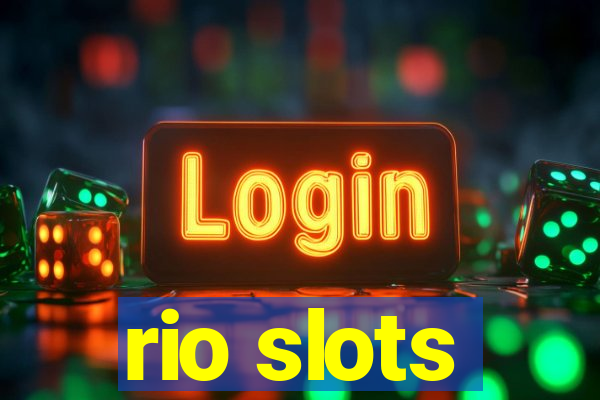 rio slots