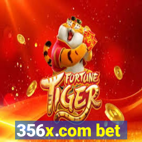 356x.com bet