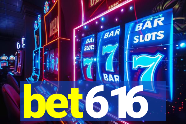 bet616