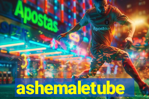 ashemaletube