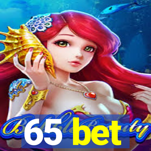 65 bet