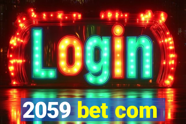 2059 bet com