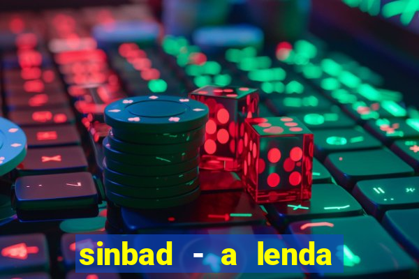 sinbad - a lenda dos sete mares online dublado