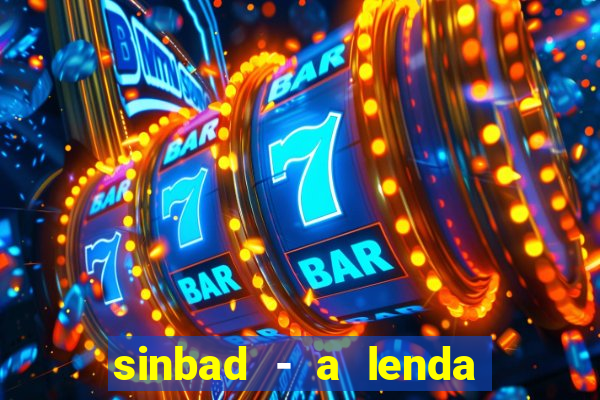 sinbad - a lenda dos sete mares online dublado