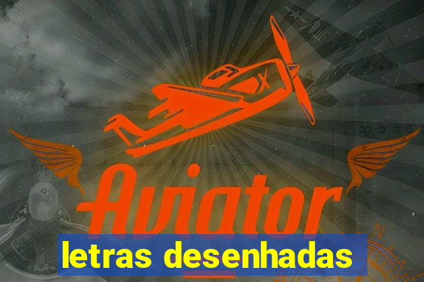 letras desenhadas
