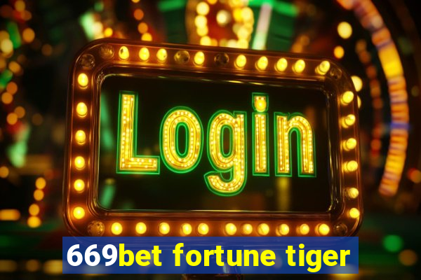 669bet fortune tiger