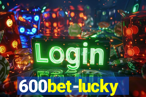 600bet-lucky