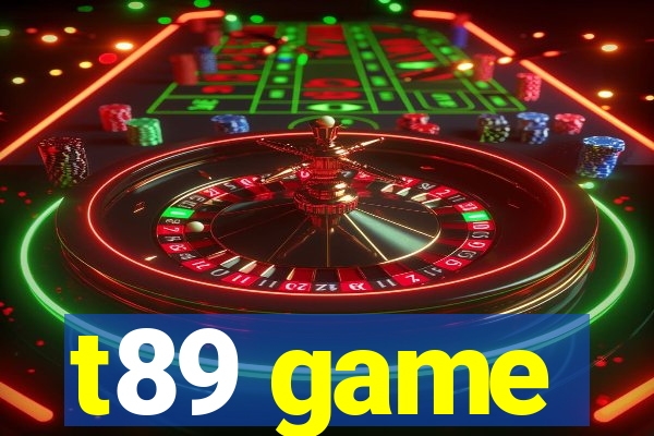 t89 game
