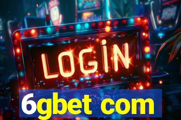 6gbet com