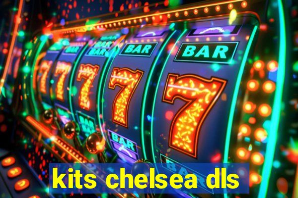 kits chelsea dls
