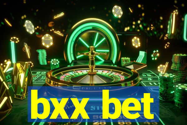 bxx bet