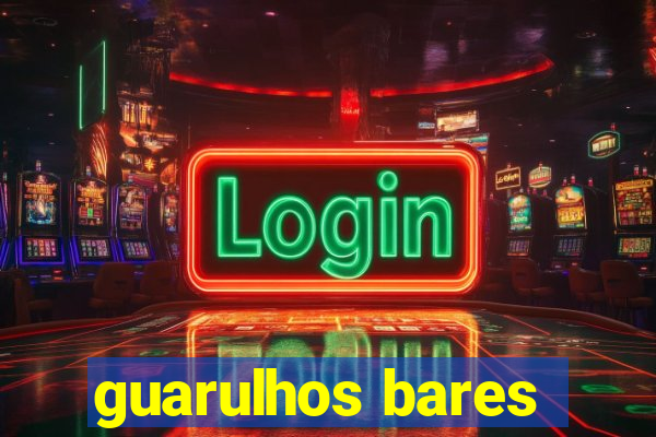 guarulhos bares
