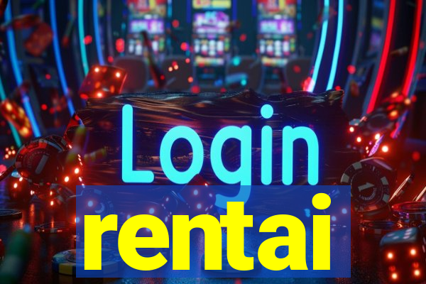 rentai