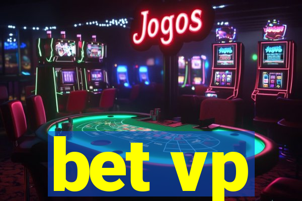 bet vp