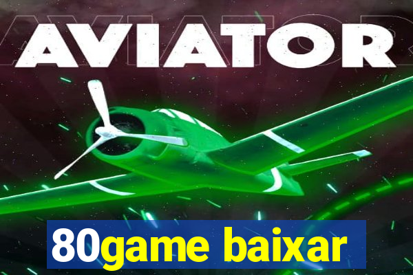 80game baixar