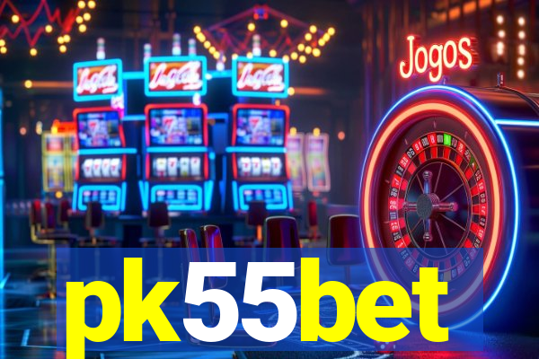 pk55bet