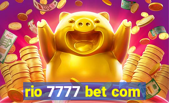 rio 7777 bet com