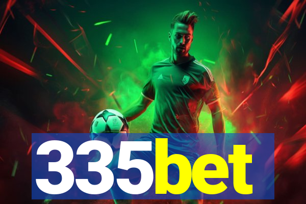 335bet