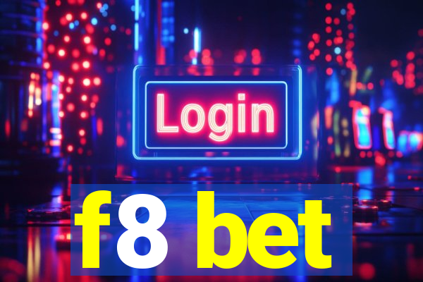 f8 bet
