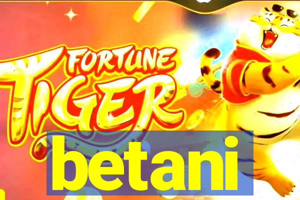 betani