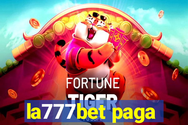 la777bet paga