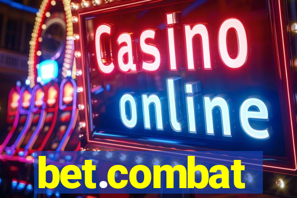 bet.combat