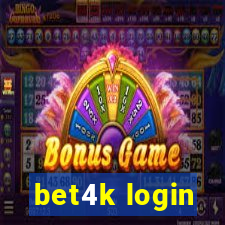 bet4k login