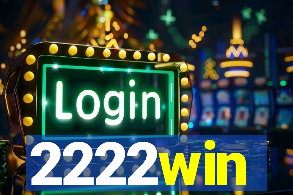 2222win