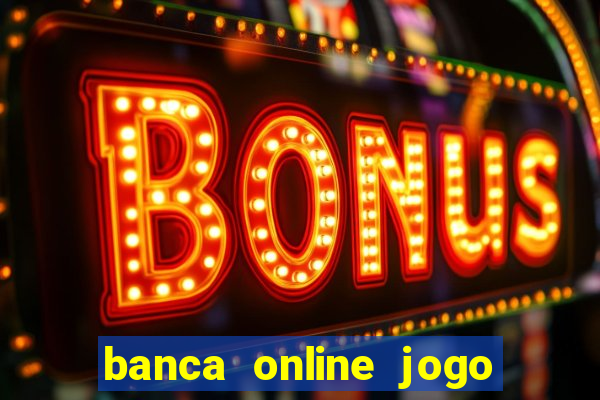 banca online jogo do bicho