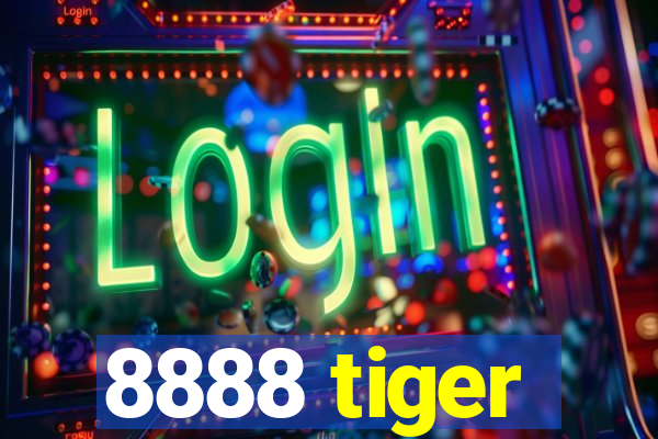 8888 tiger