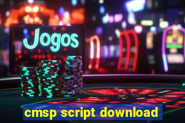 cmsp script download