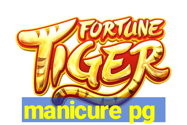 manicure pg