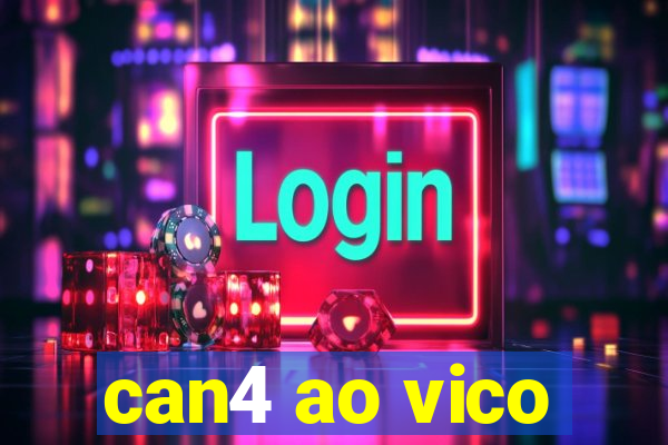 can4 ao vico