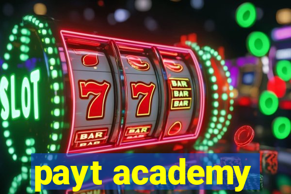 payt academy