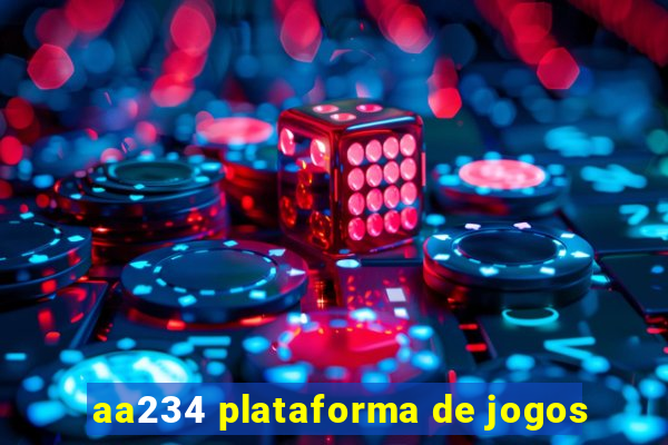 aa234 plataforma de jogos