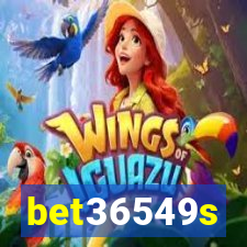 bet36549s